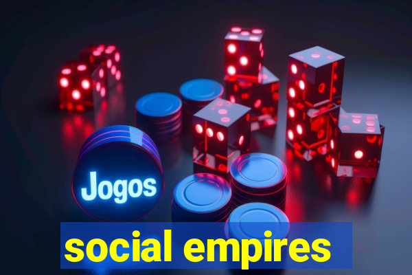 social empires
